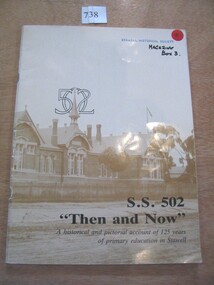 Book, Allan Coward, Stawell State School Number 502 "Then and Now", 1988