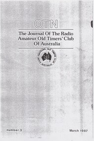 Book, Radio Amateure Old Time Club, Journal of the Radio Amateur Old Timer's Club of Australia, No 3 1987, 1987