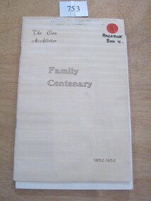 Book, Catherine H Webb, The Clan McAllister    Family Centenary    1852-1952, 1952