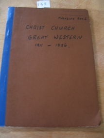 Book, Dorothy Brumby, Christ Church, Great Western 1911 - 1986 (Photocopy), 1986