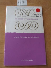 Book, L R Francis, 100 Years of Wine Making, Great Western 1865-1965, 1965