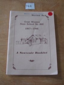 Book, Great Western State School Number 860, 1867 - 1984, A Souvenir Booklet, 1984