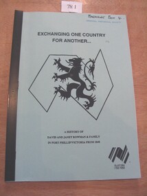 Book, Marie and Graham Moore, Exchanging One Country for Another - A History of David and Janet Bowman & Family in Port Phillip/Victoria from 1840, 1988