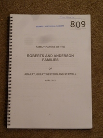 Book, R F (Bob) Roberts, Family Papers of the Roberts & Anderson – Ararat Great Western and Stawell, 2012