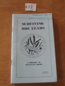 Book, John Teasdale, Surviving 100 Years, A History of Rupanyup Shows, 1985