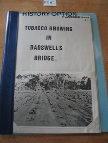 Book, P. Van Diesen, Tobacco Growing in Dadswells Bridge, 1991