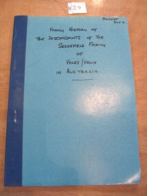 Book, L.J. Vaux, Family History of the Descendants of the Sedgefield Family of Valks / Vaux in Australia, 1989