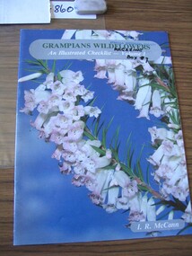 Book, I.R. McCann, Grampians Wildflowers - An Illustrated Checklist Vol 1, 1984