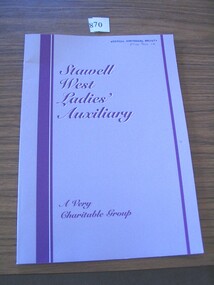 Book, H.J. Melbourne, Stawell West Ladies Auxiliary - A Very Charitable Group, 2004