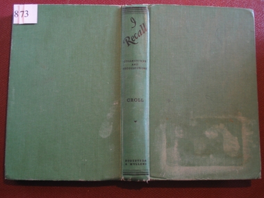 Book, Robert Henderson Croll, I Recall - Collections and Recollections (Croll) 2 copies, 1939