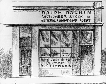 Drawing, Mr Ralph Dalkin, Auctioneer Stock & General Commission Agent in Main Street Stawell c1890 -- Sketch