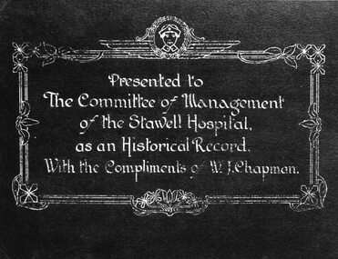 Photograph, Stawell Hospital Historical Album by W.J. Chapman -- Title Page