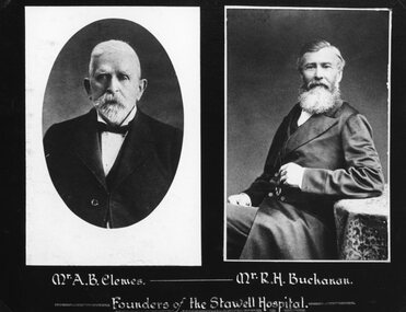 Photograph, Pleasant Creek -- Stawell Hospital with Mr. A.B. Clemes & Mr. R.H. Buchanan as Founders of the Hospital -- Studio Portraits -- 2 Photos