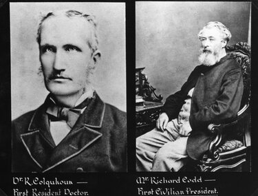 Photograph, Pleasant Creek -- Stawell Hospital with Dr R. Colquhoun as the first Resident Doctor & Mr Richard Codd as the first Civilian President -- Studio Portraits  -- 2 Photos