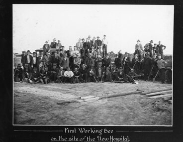 Photograph, 1st working bee on the New Stawell Hospital Site -- group Photo