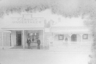 Photograph, Mr Frank Crouch -- Undertaker, established 1862 in Main Street Stawell with private residence on site still being used