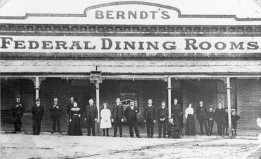 Photograph, Berndt’s Federal Dining Rooms in Upper Main Street Big Hill c1900