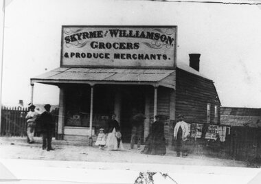 Photograph, Skyrme & Williamson -- Grocers and Produce Merchants in Main Street Stawell