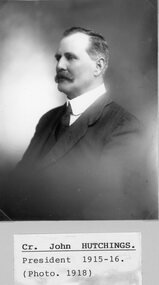 Photograph, Cr John Hutchings -- STAWELL SHIRE COUNCILLORS 1918 -- Studio Portrait