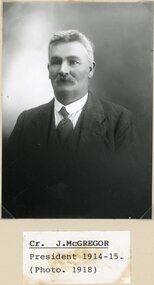 Photograph, Cr J McGregor -- STAWELL SHIRE COUNCILLORS 1918 -- Studio Portrait