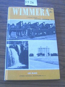 Book, Les Blake, Wimmera - A Regional History, 1973