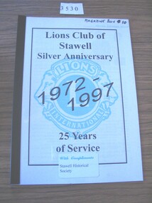 Book, Mal Gammon, Lions Club of Stawell Silver Anniversary 1972-1997, 1997