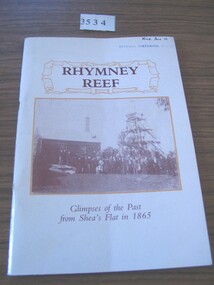 Book, Keith Boyd, Rhymney Reef - Glimpses of the Past from Shea's Flat in 1865, 1991