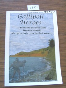 Book, Graeme Massey, Gallipoli Heroes, 2004