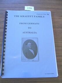 Book, Valarie Grehan, The Kraefft Family From Germany to Australia, 2000
