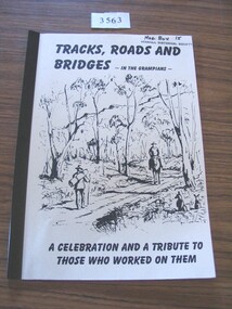 Book, Ida Stanton, Tracks, Roads & Bridges,  In the Grampians, 2002