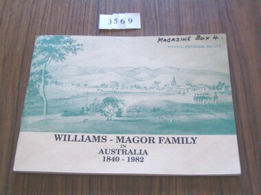 Book, Edna Deans, Williams - Magor Family in Australia 1840-1982, 1992