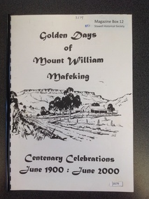 Book, Ida Stanton, Golden Days of Mount William Mafeking - Centenary Celebrations June 1900 : June 2000, 2000