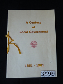 Book, Shire of Stawell, A Century of Local Government 1861-1961 - Shire Stawell, 1961