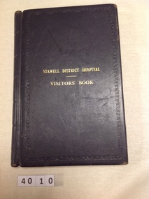 Archive, Stawell Hospital Records  Visitors Book, Special Occasions.  1933 – 1976, 1933-1976