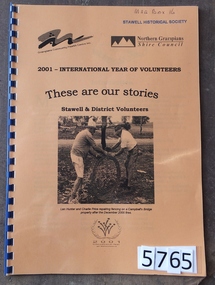 Book, Kerrie Peters, 2001 International Year of Volunteers, These are our stories, Stawell & District Volunteers, 2001