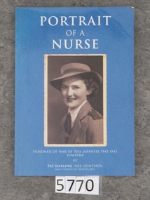 Book, Pat Darling, Portrait of a Nurse - Prisoner of war of the Japanese 1942-1945 Sumatra, 2001