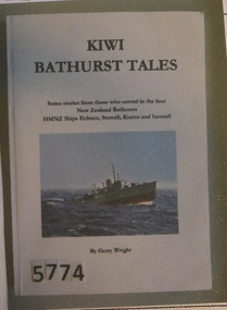 Book, Gerry Wright, Kiwi Bathurst Tales - HMNZ Stawell, 1971