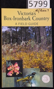 Book, Malcolm & Jane Caulder, Victoria’s Box Iron Bark Country - A Field Guide, 2002