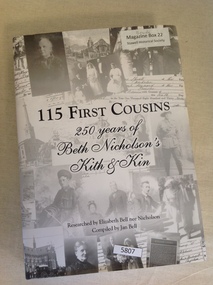 Book, Elizabeth Bell & Jan Bell, 115 First Cousins, 250 Years of Beth Nicholson's Kith & Kin, 2017