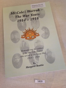 Book, Margaret Beattie, Mt Cole / Warrak - The War Years 1914-1918, 2015