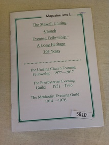 Book, The Stawell Uniting Church Evening Fellowship - A Long Heritage 103 Years, 1999