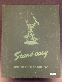 Book, Australian Military Forces, Stand Easy - After the Defeat of Japan, 1945