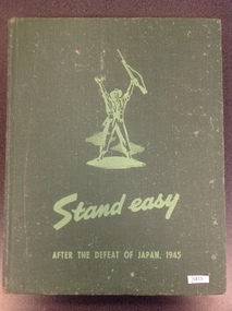 Book, Australian Military Forces, Stand Easy - After the Defeat of Japan, 1945, 1945