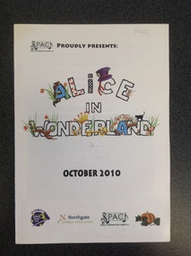 Book - SPAC Stawell Performing Arts Committee, Emma Piccoli, Alice in Wonderland October 2010, 20052010