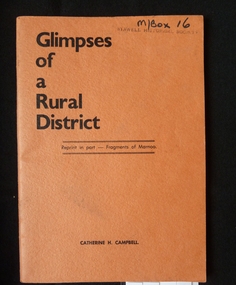 Book, Catherine H. Campbell, Glimpses of a Rural District - Previously Cat No 3611, 1972