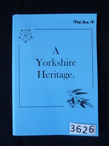 Book, Mavis Blackie & Dianne Kelly, A Yorkshire Heritage, Stories of the Court Families - Previously Cat No 3626, 2010