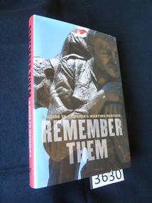 Book, Garrie Hutchinson, Remember Them, A Guide to Victoria's Wartime Heritage - Previously Cat No 3630, 2009
