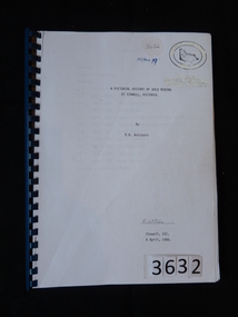 Book, R.B. Watchorn, A Pictorial History of Gold Mining at Stawell Victoria - Previously Cat No 3632, 06 April 1986