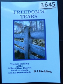 Book, B. J. Fielding, Freedom’s Tears – Thomas Fielding - Previously Cat No 3645, 2012
