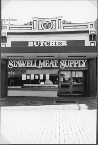 Photograph, Stawell Meat Supplies Butchers shop in Main Street Stawell built in 1876 - 1991